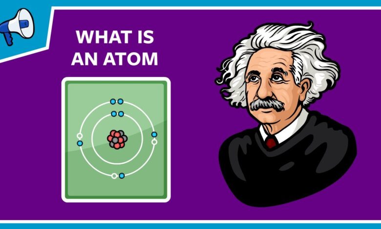 Atom là gì? Khám phá về nguyên tử, kích thích sự tò mò và khao khát hiểu biết