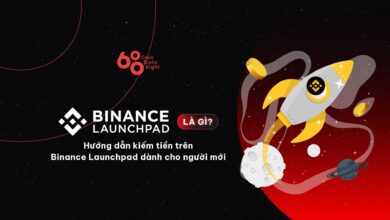 Binance Launchpad là gì? Hướng dẫn kiếm tiền trên Binance Launchpad dành cho người mới