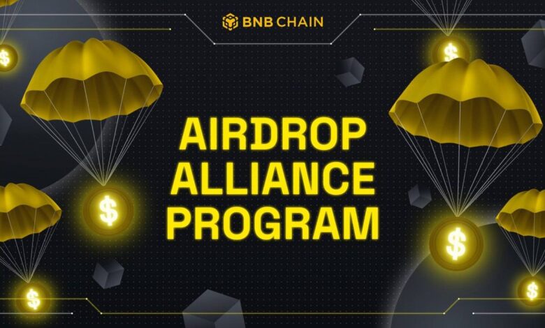 BNB Chain khởi động chương trình Airdrop Alliance cho người dùng BNB Smart Chain (BSC) và opBNB