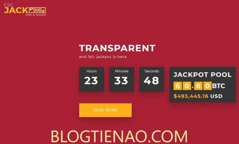 CSC Jackpot (CSCJ) là gì? CSCJ có phải là một dự án đáng để đầu tư?