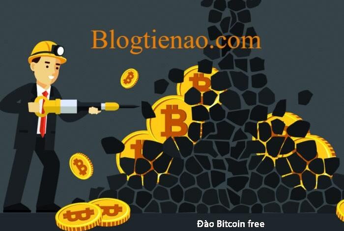 Cách đào bitcoin free (miễn phí) hàng ngày phổ biến nhất hiện nay