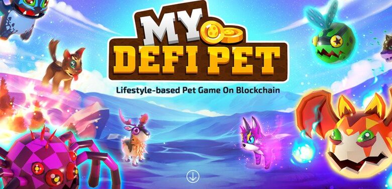 My DeFi Pet (DPET) là gì? Tìm hiểu thông tin và hướng dẫn chơi game My DeFi Pet