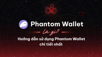 Phantom Wallet là gì? Hướng dẫn sử dụng Phantom Wallet chi tiết nhất