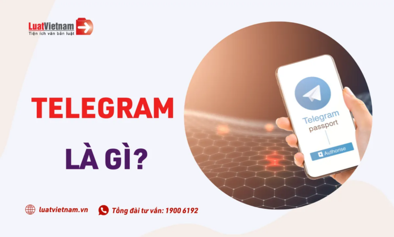 Telegram là gì? Bị lừa đảo trên telegram phải làm thế nào?