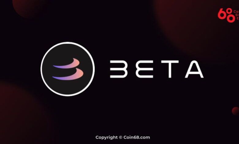 Đánh giá dự án Beta Finance (BETA coin) – Thông tin và update mới nhất về dự án launchpad tiếp theo trên Binance