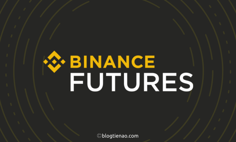 Binance Futures là gì? [Hướng dẫn sử dụng toàn tập từ A-Z]