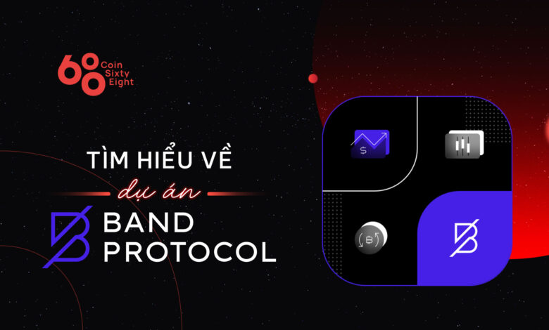 Band Protocol (BAND) là gì? Thông tin chi tiết về BAND coin