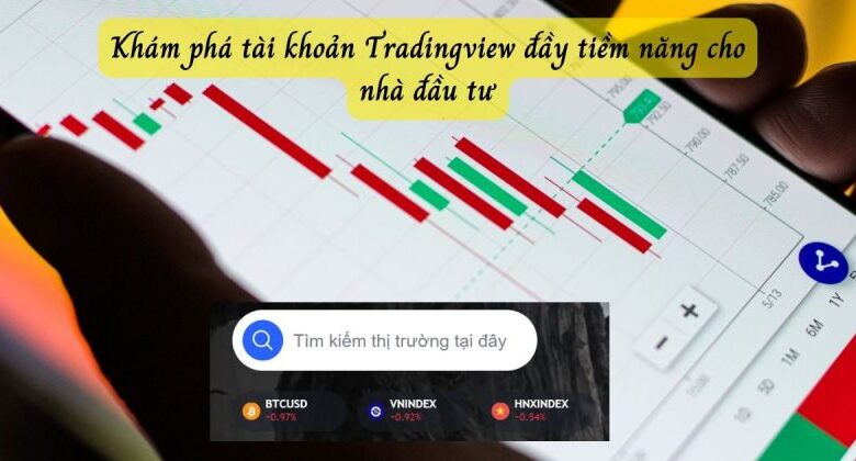 Khám phá tài khoản Tradingview Premium đầy tiềm năng cho nhà đầu tư