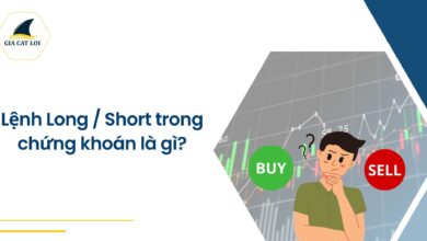 Lệnh Long Short là gì ? Sự khác biệt giữa lệnh Long – Short