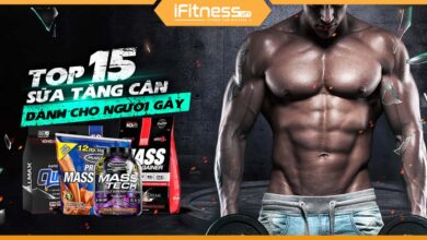 Top 13 loại sữa tăng cân tăng cơ tốt nhất cho người gầy tập gym