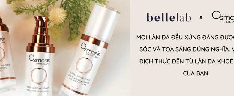 Osmosis Beauty - Giải Pháp Đẹp Toàn Diện | Belle Lab