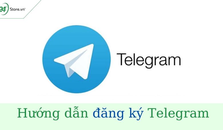 Cách đăng ký Telegram trên máy tính và điện thoại DỄ DÀNG