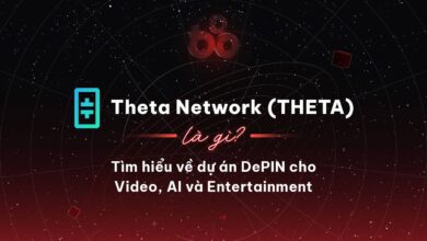 Theta Network (THETA) là gì? Tìm hiểu về dự án DePIN cho Video, AI và Entertainment