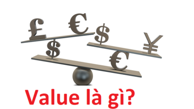 Value là gì? Ý nghĩa của Value trong lĩnh vực kinh tế