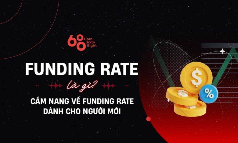 Funding Rate là gì? Cẩm nang về Funding Rate dành cho người mới