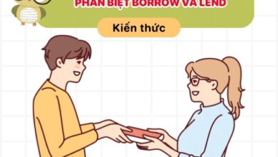 Borrow đi với giới từ gì? Phân biệt Borrow và Lend dễ dàng