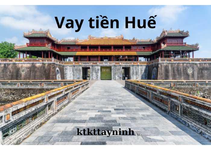 Vay tiền chỉ cần CMND tại Huế