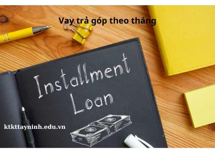 Vay tiền trả góp theo tháng chỉ cần CMND, hỗ trợ khách hàng có nợ xấu